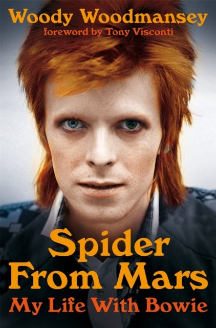 Spider from Mars - My Life with Bowie