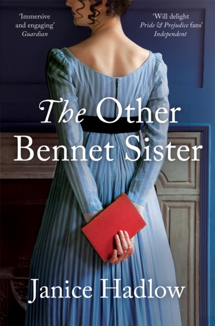 The Other Bennet Sister - The Perfect Regency Novel for Fans of Bridgerton and Jane Austen