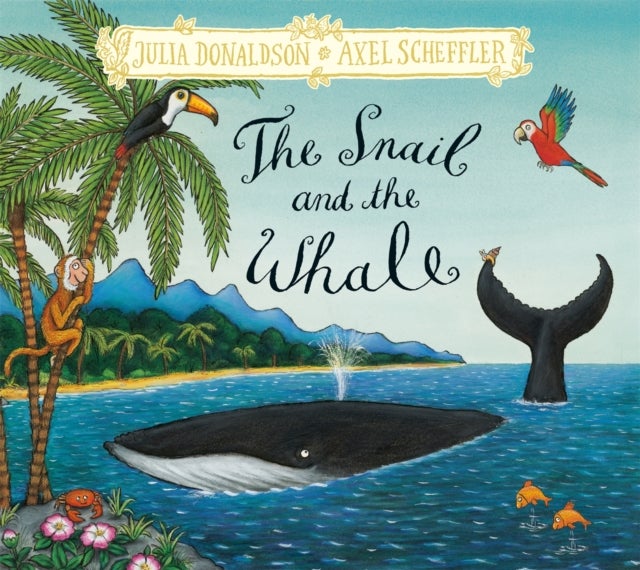 The Snail and the Whale - Hardback Gift Edition