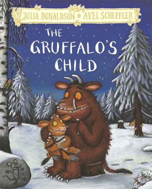 The Gruffalo's Child - Hardback Gift Edition
