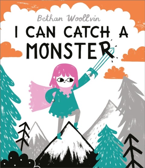 I Can Catch a Monster - A story about bravery and kindness