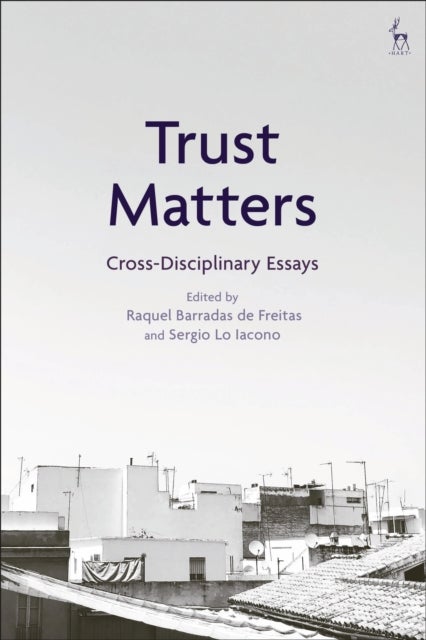 Trust Matters - Cross-Disciplinary Essays