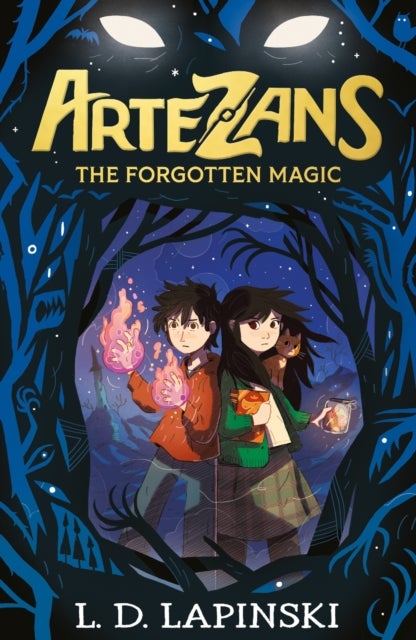 Artezans: The Forgotten Magic - Book 1 - An epic fantasy adventure of dreams and magical powers