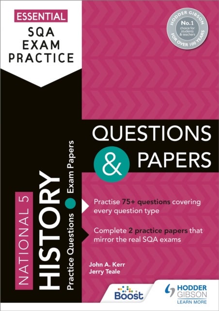 Essential SQA Exam Practice: National 5 History Questions and Papers - From the publisher of How to Pass