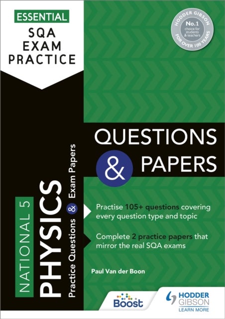 Essential SQA Exam Practice: National 5 Physics Questions and Papers - From the publisher of How to Pass