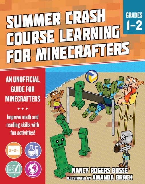 Summer Learning Crash Course for Minecrafters: Grades 1–2 - Improve Core Subject Skills with Fun Activities
