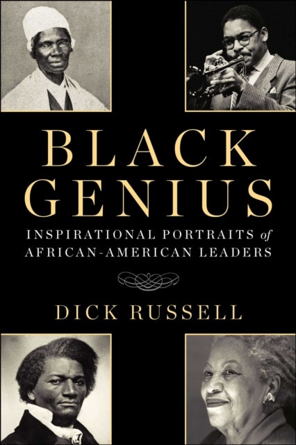 Black Genius - Inspirational Portraits of African-American Leaders