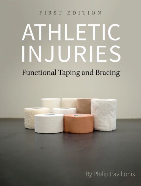 Athletic Injuries - Functional Taping and Bracing