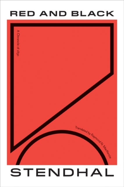 Red and Black - A Chronicle of 1830
