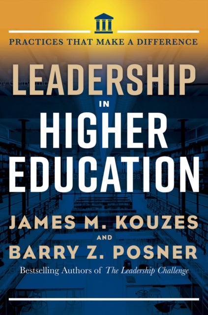 Leadership in Higher Education - Practices That Matter
