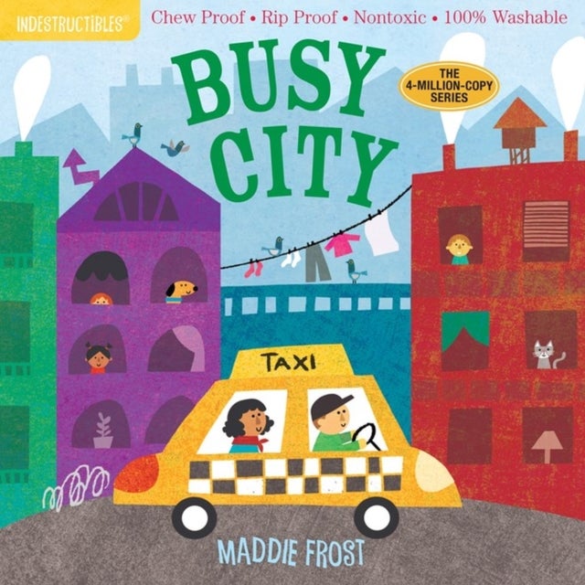 Indestructibles (The Original): Busy City - Chew Proof · Rip Proof · Nontoxic · 100% Washable (Book for Babies, Newborn Books, Safe to Chew)