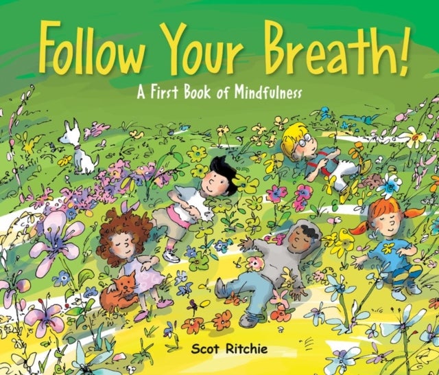 Folow Your Breath! - A First Book of Mindfulness