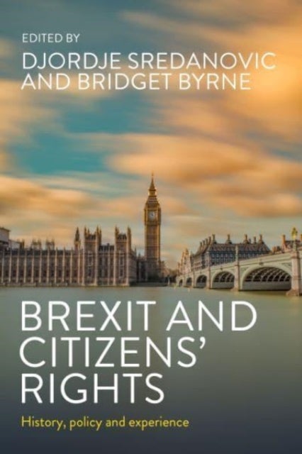 Brexit and citizens’ rights - History, Policy and Experience