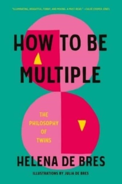 How to be Multiple - The Philosophy of Twins