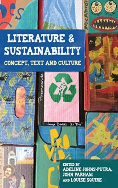 Literature and sustainability - Concept, Text and Culture
