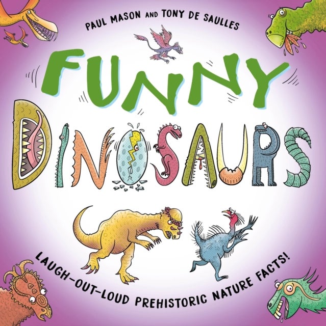 Funny Dinosaurs - Laugh-out-loud prehistoric nature facts!