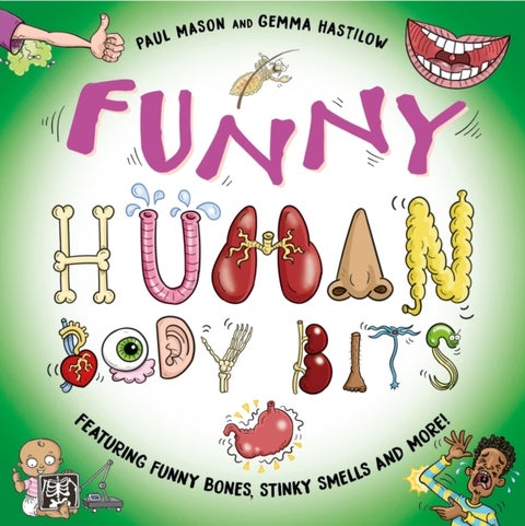Funny Human Body Bits - Laugh-out-loud science facts!