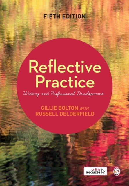 Reflective Practice - Writing and Professional Development