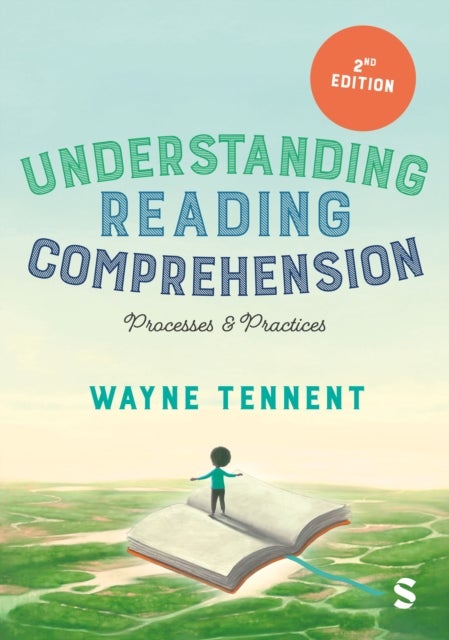 Understanding Reading Comprehension - Processes and Practices