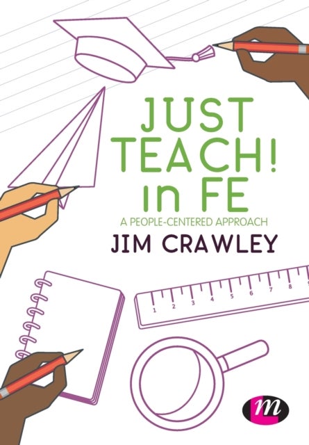Just Teach! in FE - A people-centered approach