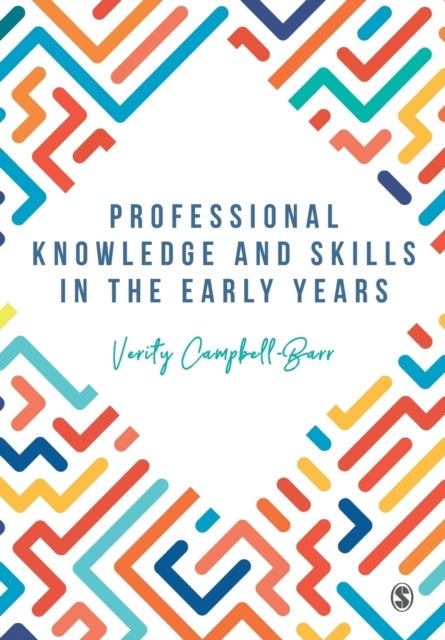 Professional Knowledge & Skills in the Early Years