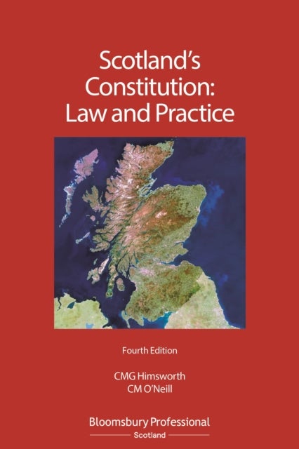 Scotland''s Constitution: Law and Practice