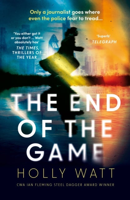 End of the Game - a 'fierce, obsessive and brilliant' heroine for our times