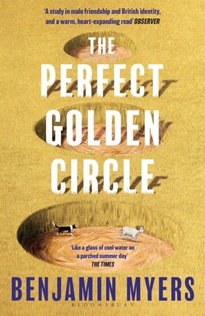 Perfect Golden Circle - Selected for BBC 2 Between the Covers Book Club 2022