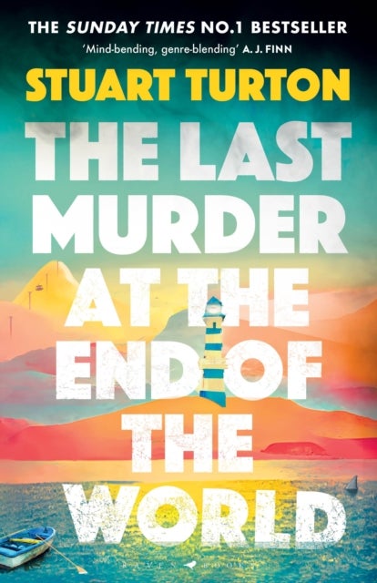 Last Murder at the End of the World - The Number One Sunday Times bestseller