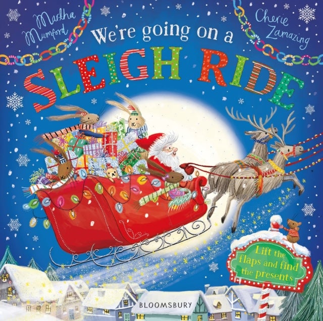We're Going on a Sleigh Ride - A Lift-the-Flap Adventure (The Bunnies of Hoppity Hill)