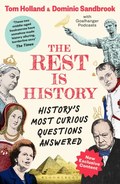The Rest is History - The official book from the makers of the hit podcast