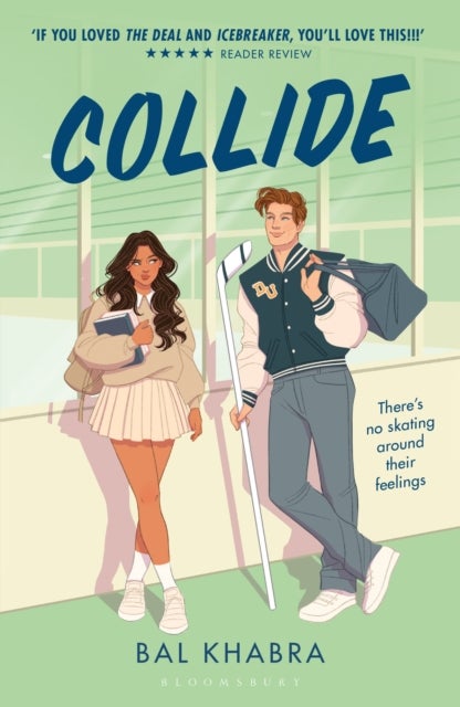 Collide - The spicy reverse grumpy x sunshine ice hockey romance perfect for fans of Off Campus!