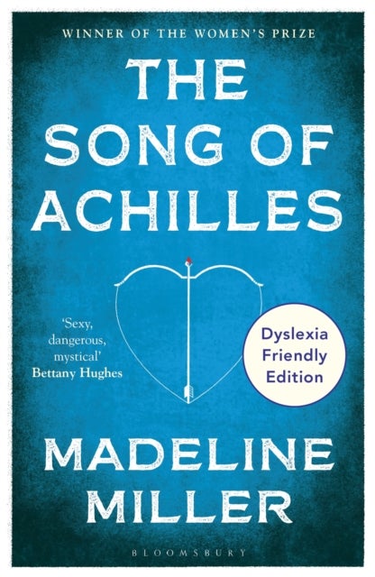 Song of Achilles - Dyslexia Friendly Edition