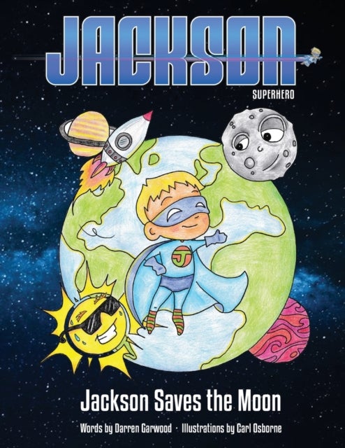 Jackson Saves The Moon - Jackson Saves the Moon