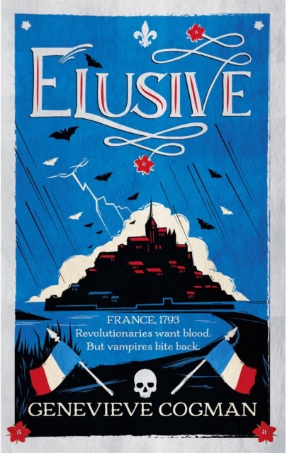 Elusive - An electrifying tale of magic and vampires in Revolutionary France