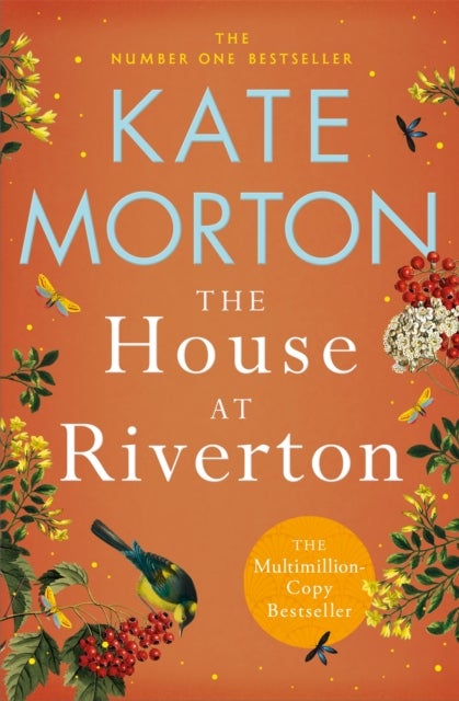 The House at Riverton - A Mystery-Filled Story of Tragedy and Buried Secrets from the Number One Bestselling Author