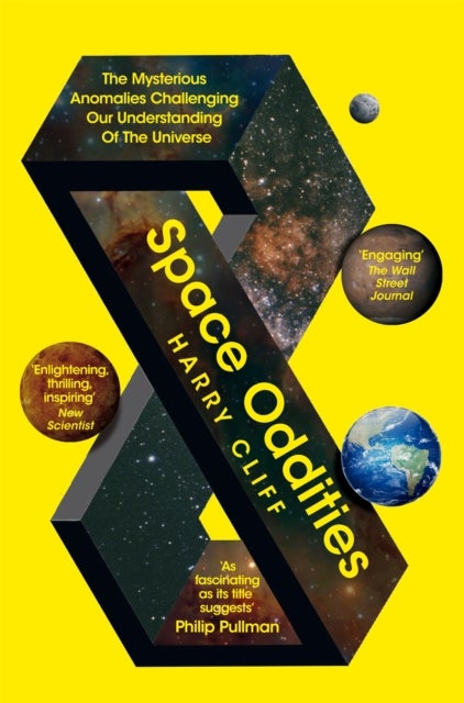 Space Oddities - The Mysterious Anomalies Challenging Our Understanding Of The Universe