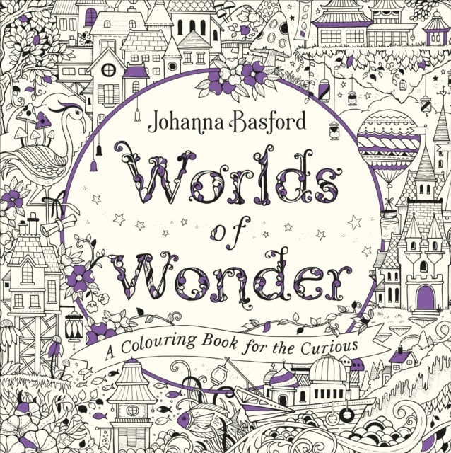 Worlds of Wonder - A Colouring Book for the Curious