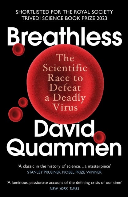 Breathless - The Scientific Race to Defeat a Deadly Virus