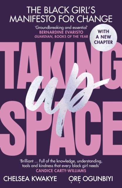 Taking Up Space - The Black Girl’s Manifesto for Change
