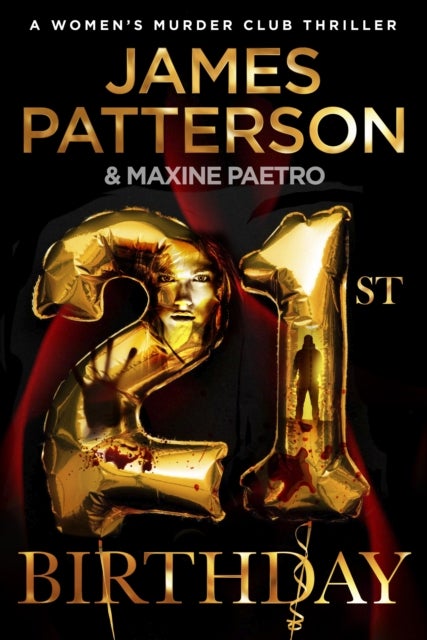 21st Birthday - A young mother and baby daughter go missing (Women’s Murder Club 21)