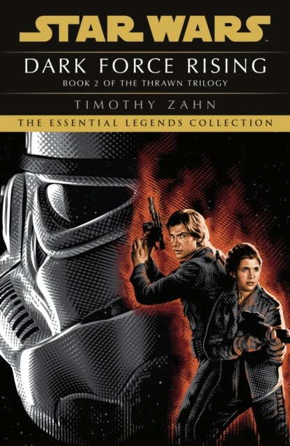 Star Wars: Dark Force Rising - (Thrawn Trilogy, Book 2)