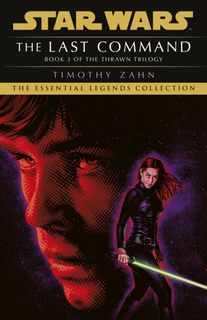 Star Wars: The Last Command - (Thrawn Trilogy, Book 3)