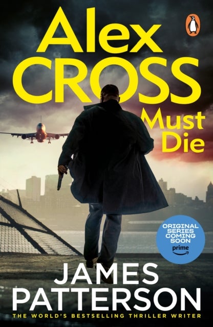Alex Cross Must Die - (Alex Cross 31)