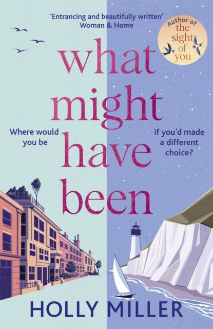 What Might Have Been - the stunning novel from the bestselling author of The Sight of You