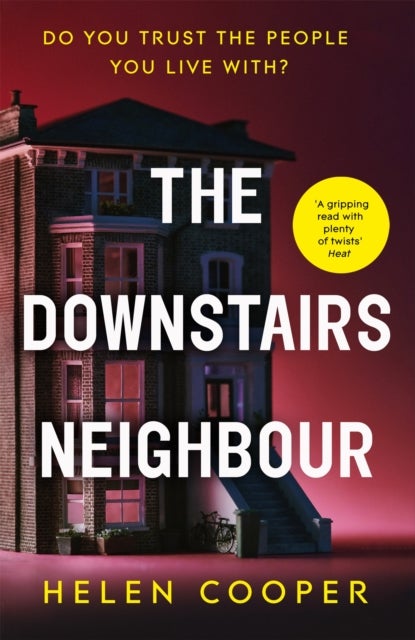 Downstairs Neighbour - The totally addictive psychological suspense thriller with a shocking twist