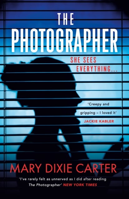 Photographer - an addictive and gripping new psychological thriller that you won't want to put down for 2021