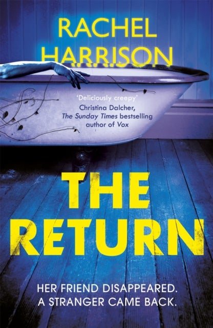 Return - The creepy debut novel for fans of Stephen King, CJ Tudor and Alma Katsu