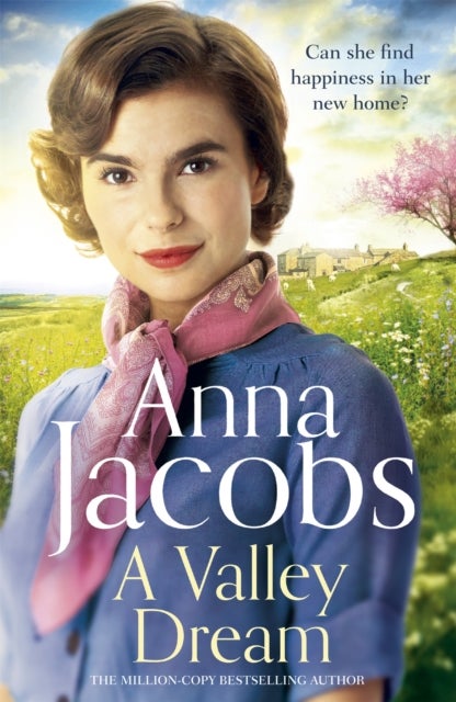 A Valley Dream - Book 1 in the uplifting new Backshaw Moss series