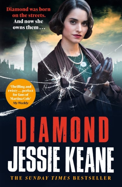 Diamond - BEHIND EVERY STRONG WOMAN IS AN EPIC STORY: historical crime fiction at its most gripping